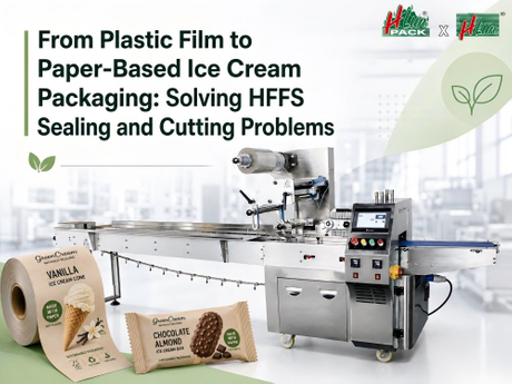 Solving HFFS Sealing and Cutting Problems During a Packaging Material Transition.jpg